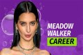 Meadow Walker Net Worth: Check Her Worth?